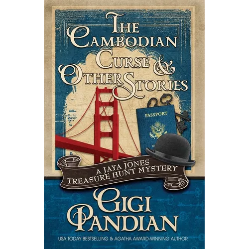 The Cambodian Curse and Other Stories: A Jaya Jones Treasure Hunt Mystery Collection