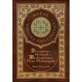 Discourse on Method and Meditations on First Philosophy (Royal Collector's Edition) (Case Laminate Hardcover with Jacket)