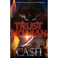 Trust No Man 2