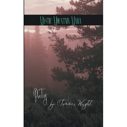 Mystic Mountain Mama Poetry