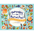 Pancakes to Parathas: Breakfast Around the World