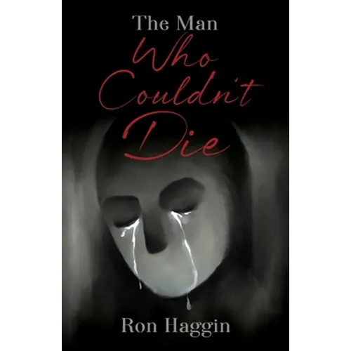 The Man Who Couldn't Die