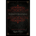 Mildred's Resistance