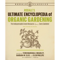 Rodale's Ultimate Encyclopedia of Organic Gardening: The Indispensable Green Resource for Every Gardener