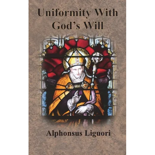 Uniformity With God's Will