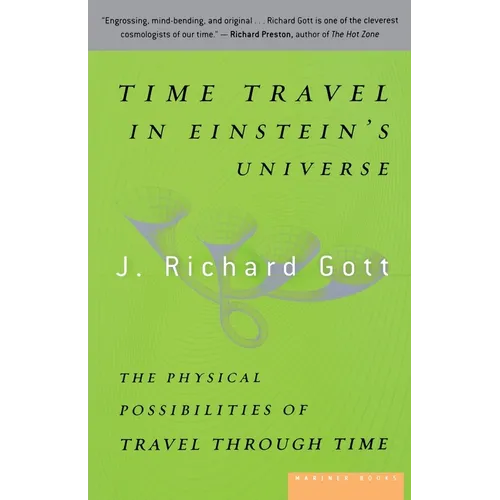 Time Travel in Einstein's Universe: The Physical Possibilities of Travel Through Time