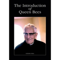 The Introduction of Queen Bees