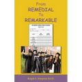 From Remedial to Remarkable