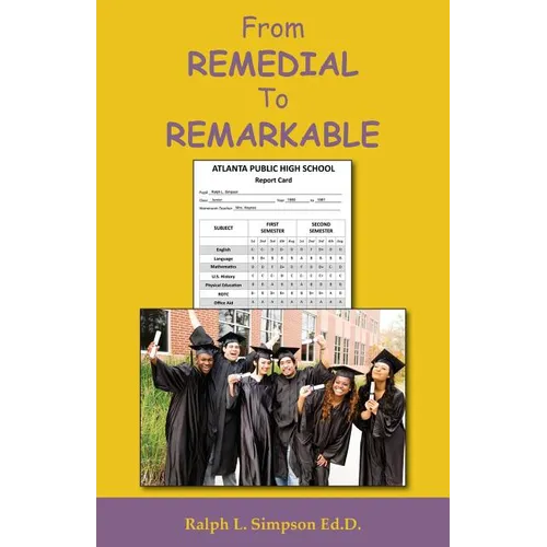 From Remedial to Remarkable