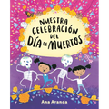 Nuestra Celebración del Día de Muertos