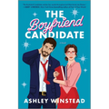 The Boyfriend Candidate: A Sizzling Slow-Burn Romantic Comedy