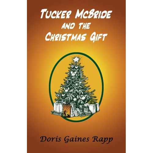 Tucker McBride and the Christmas Gift