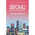 Seoul: Tale of a Smart City