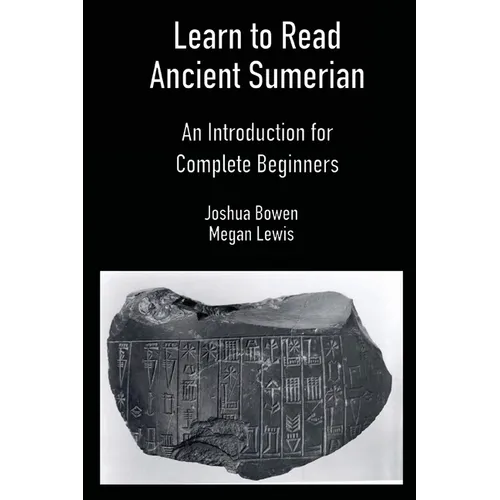 Learn to Read Ancient Sumerian