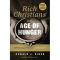 The Rich Christians in an Age of Hunger: Moving from Affluence to Generosity
