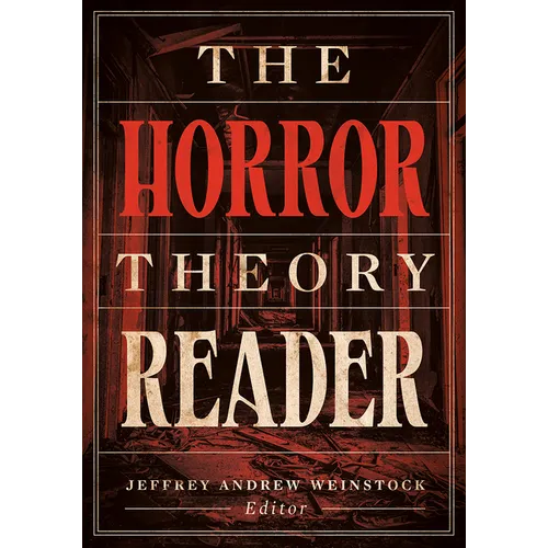 The Horror Theory Reader
