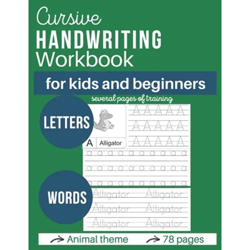 Cursive handwritting workbook for kids and beginners: Writing Practice Book Letters, Master letters and words Animal theme 78 pages
