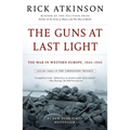 The Guns at Last Light: The War in Western Europe, 1944-1945