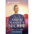 The Amish Nanny's Secret: An Uplifting Inspirational Romance
