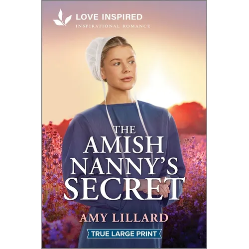 The Amish Nanny's Secret: An Uplifting Inspirational Romance