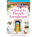 A Year at the French Farmhouse