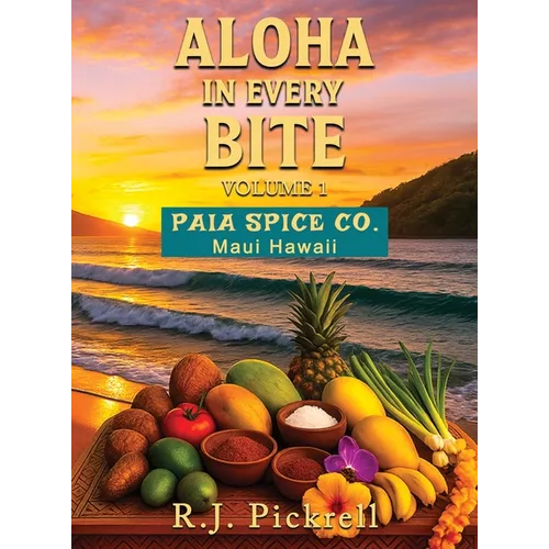 Aloha in Every Bite: Volume 1