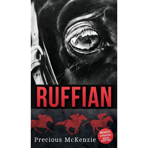 Ruffian: The Greatest Thoroughbred Filly
