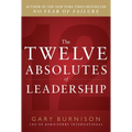 The Twelve Absolutes of Leadership