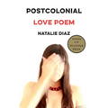 Postcolonial Love Poem