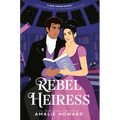 Rebel Heiress