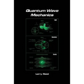 Quantum Wave Mechanics - Fourth Edition