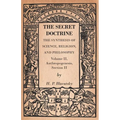 The Secret Doctrine - The Synthesis of Science, Religion, and Philosophy - Volume II, Anthropogenesis, Section II