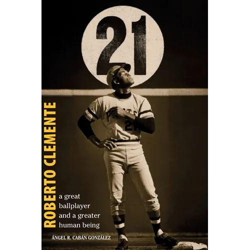 Roberto Clemente: A great ballplayer and a greater human being