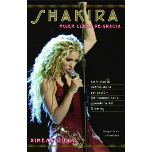 Shakira: Woman Full of Grace