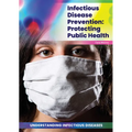 Infectious Disease Prevention: Protecting Public Health