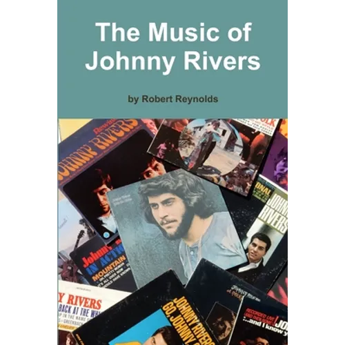 The Music of Johnny Rivers