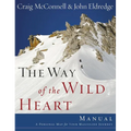 The Way of the Wild Heart Manual