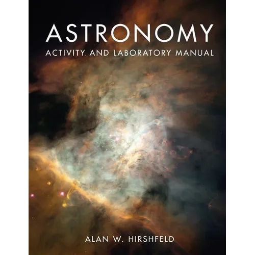 Astronomy Activity and Laboratory Manual: .