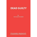 Dead Guilty