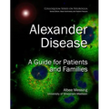 Alexander Disease: A Guide for Patients and Families
