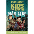 The Last Kids on Earth Mad Libs: World's Greatest Word Game