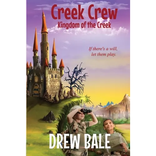 Creek Crew: Kingdom of the Creek