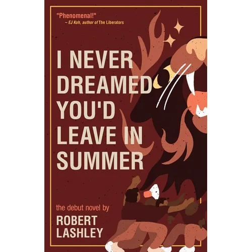 I Never Dreamed You'd Leave In Summer