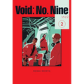 Void: No. Nine, Vol. 2