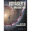 Voyager's Greatest Hits: The Epic Trek to Interstellar Space