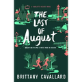 The Last of August