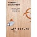 Apricot Jam: And Other Stories