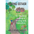 Finding Esther: An Adoptee's Journey of Healing and Restoration