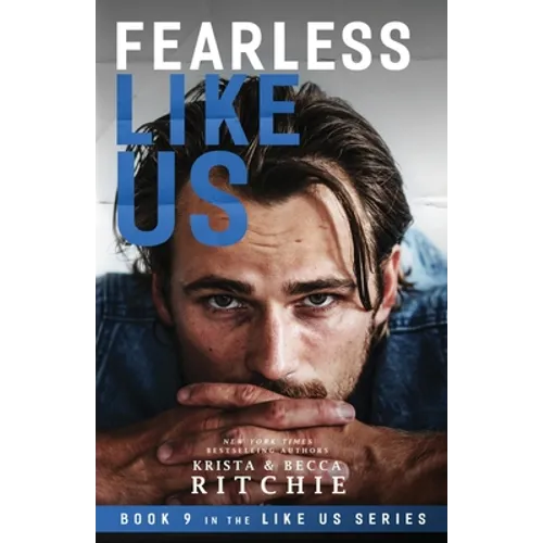 Fearless Like Us (Like Us #9)