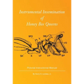 Instrumental Insemination of Honey Bee Queens